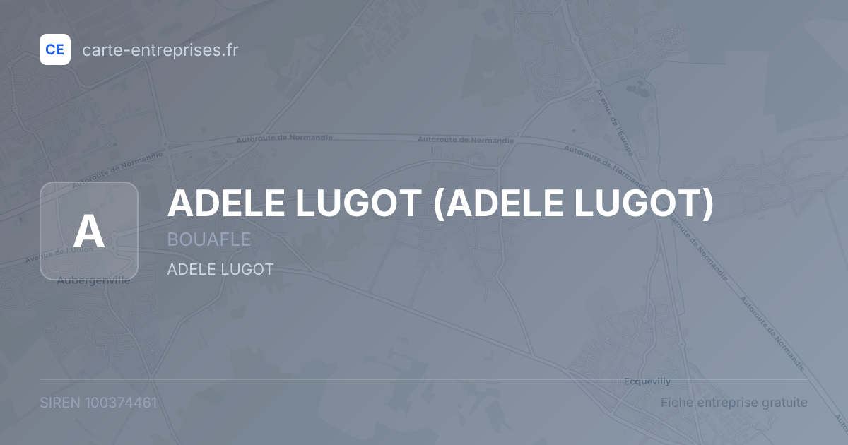 ADELE LUGOT — 100374461 — fiche entreprise