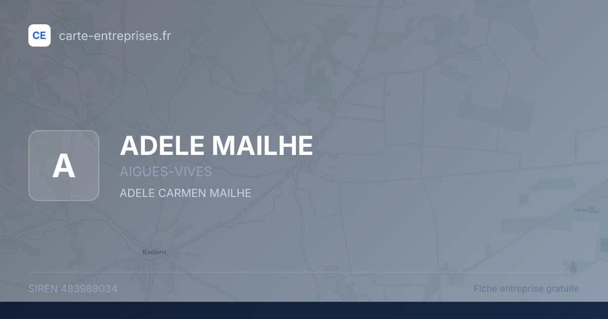 ADELE MAILHE — 483989034 — fiche entreprise