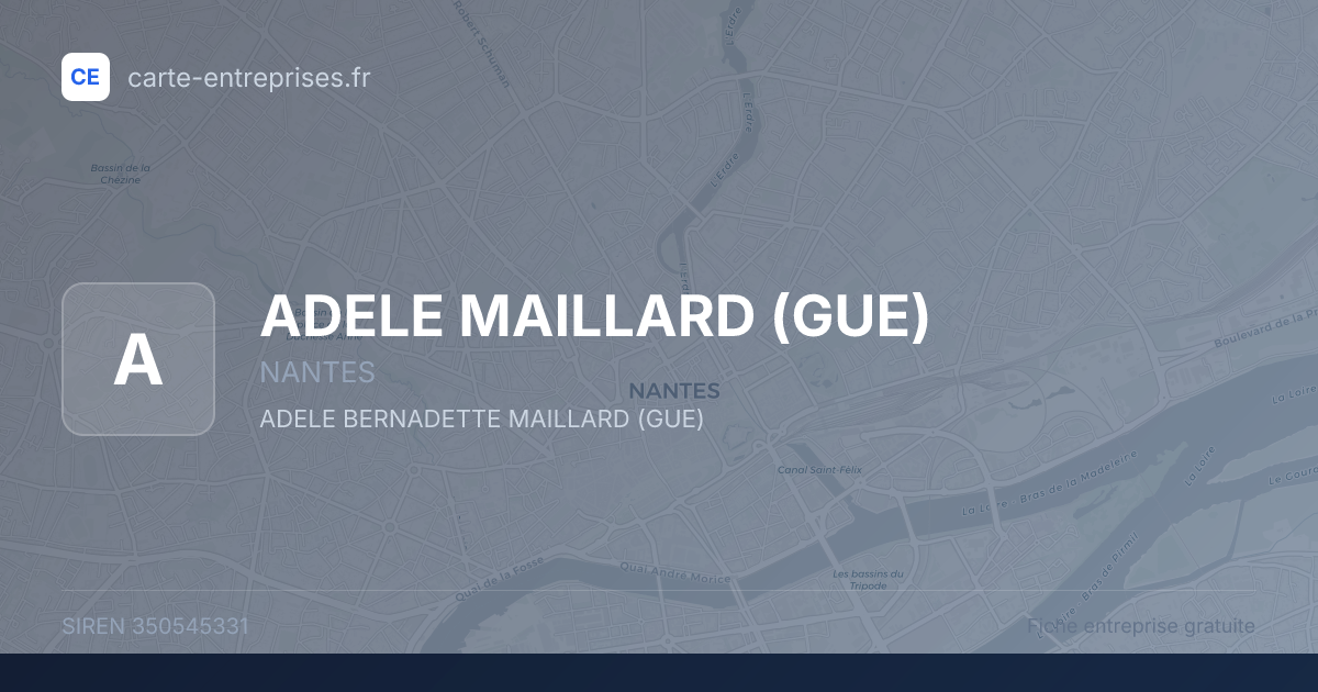 ADELE MAILLARD (GUE) — 350545331 — fiche entreprise