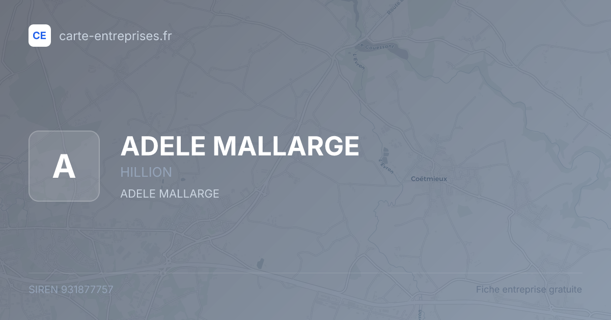 ADELE MALLARGE — 931877757 — fiche entreprise