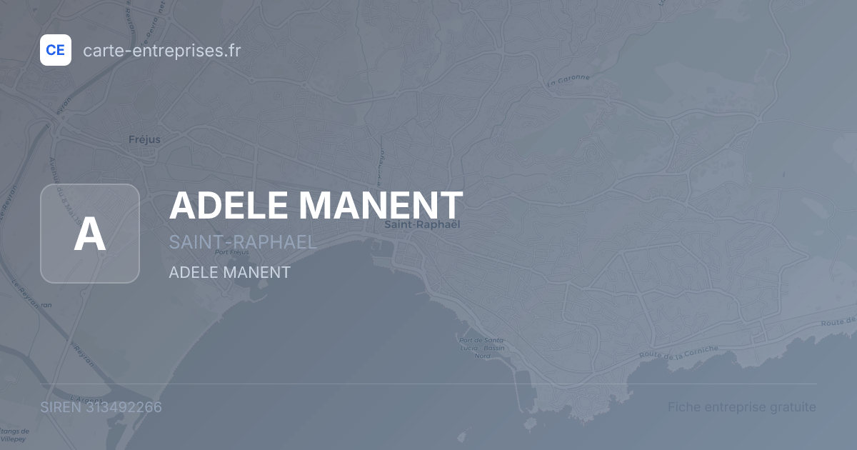 ADELE MANENT — 313492266 — fiche entreprise