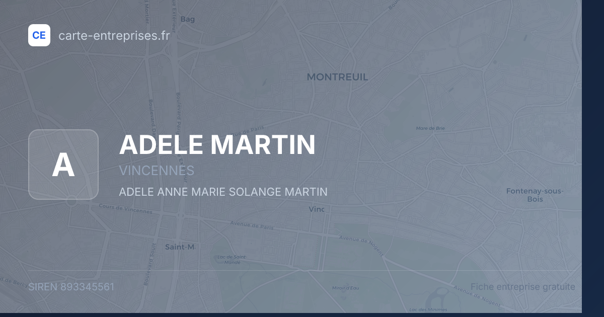 ADELE MARTIN — 893345561 — fiche entreprise