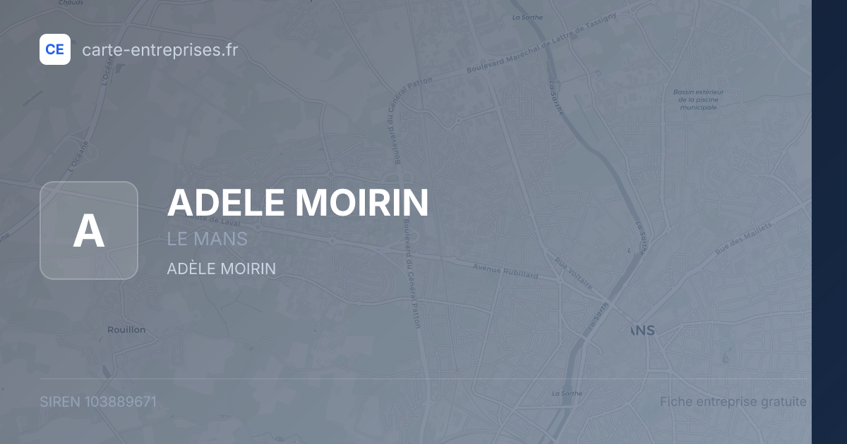 ADELE MOIRIN — 103889671 — fiche entreprise