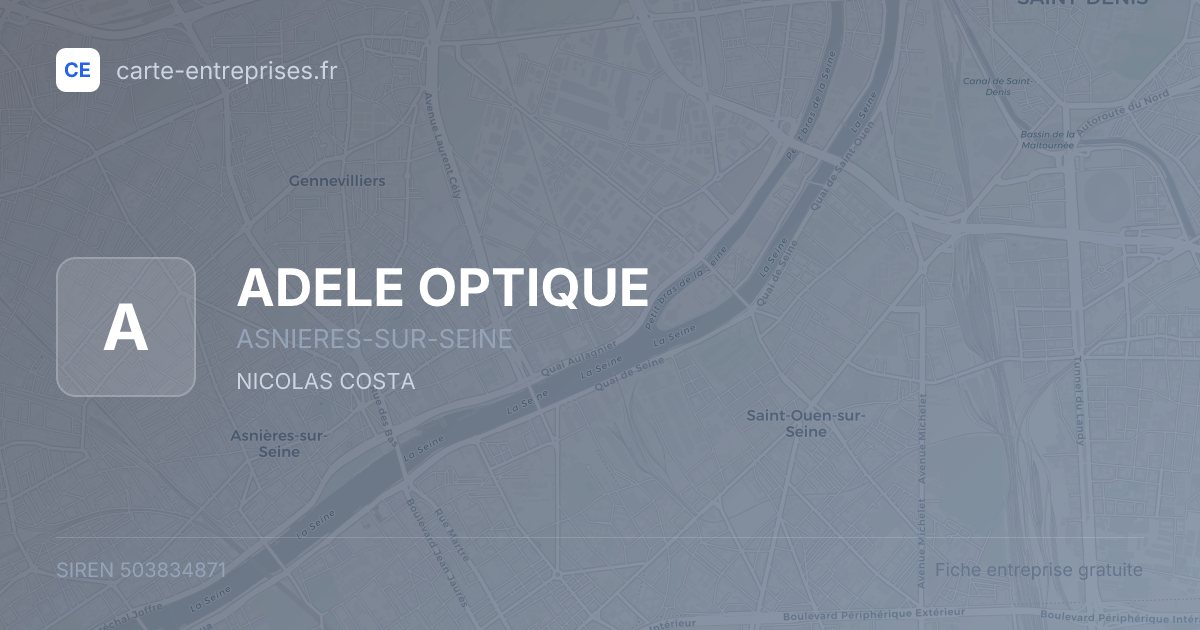 ADELE OPTIQUE — 503834871 — fiche entreprise