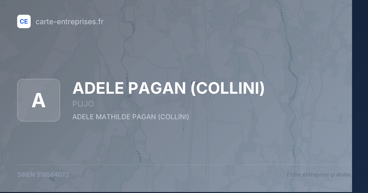 ADELE PAGAN (COLLINI) — 519584072 — fiche entreprise