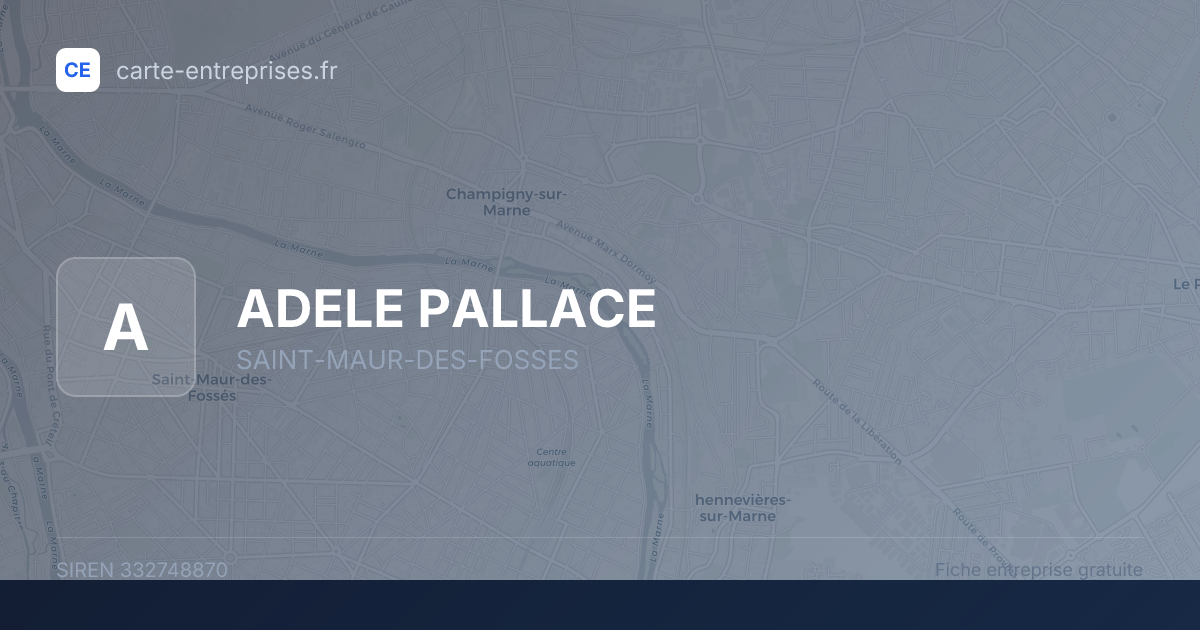 ADELE PALLACE — 332748870 — fiche entreprise