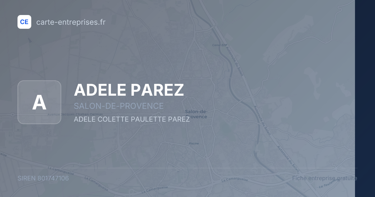 ADELE PAREZ — 801747106 — fiche entreprise