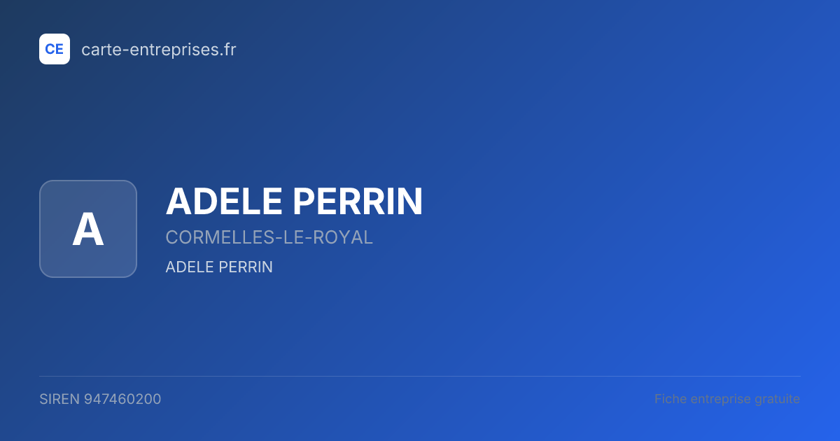 ADELE PERRIN — 947460200 — fiche entreprise