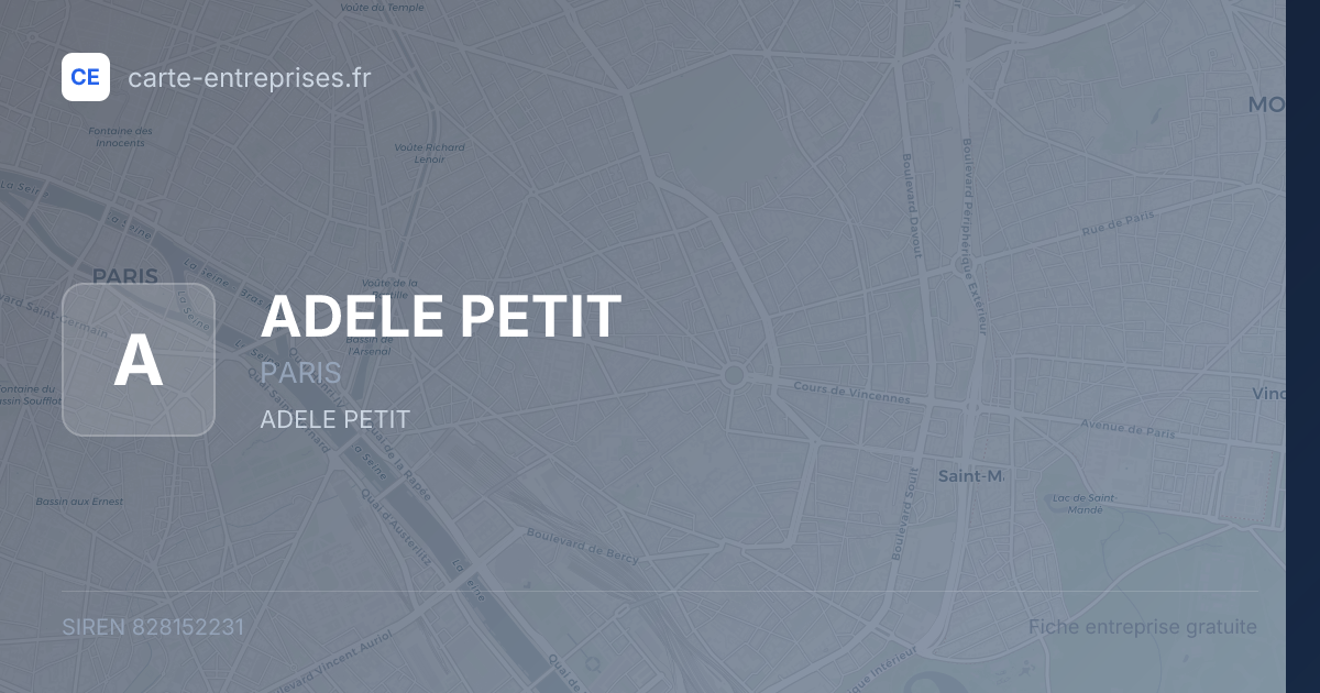 ADELE PETIT — 828152231 — fiche entreprise