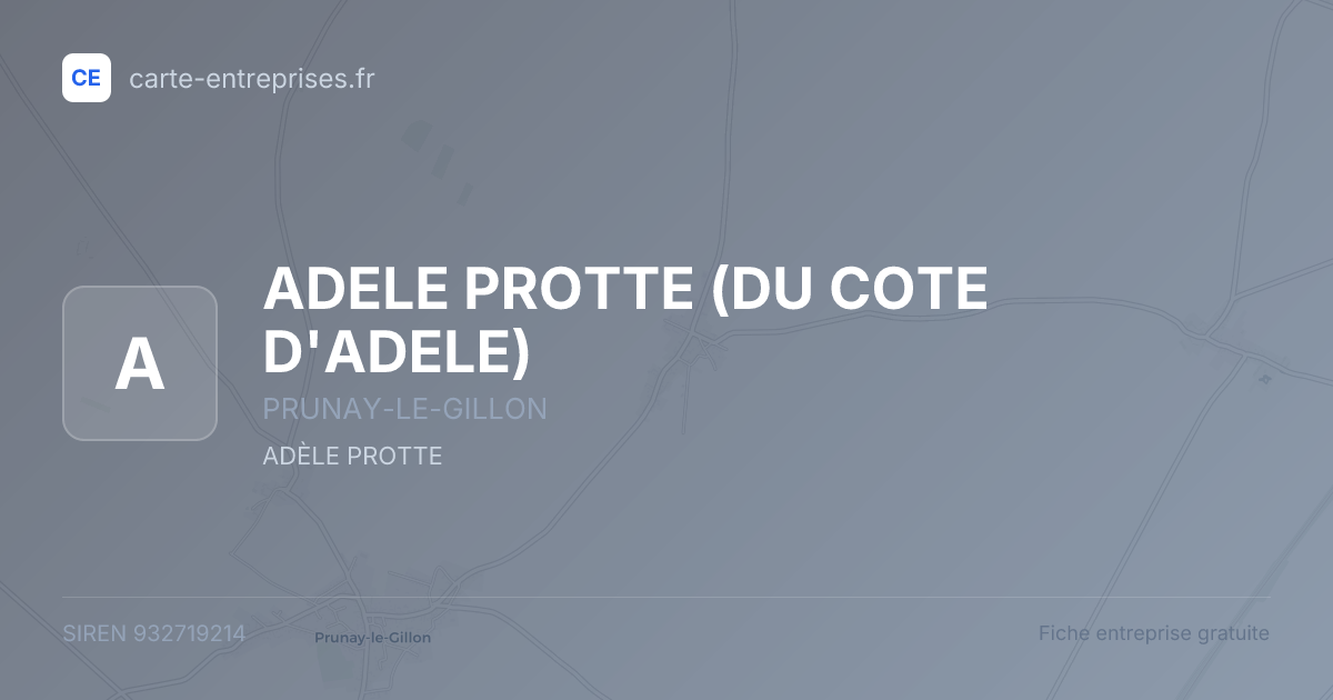 ADELE PROTTE (DU COTE D'ADELE) — 932719214 — fiche entreprise