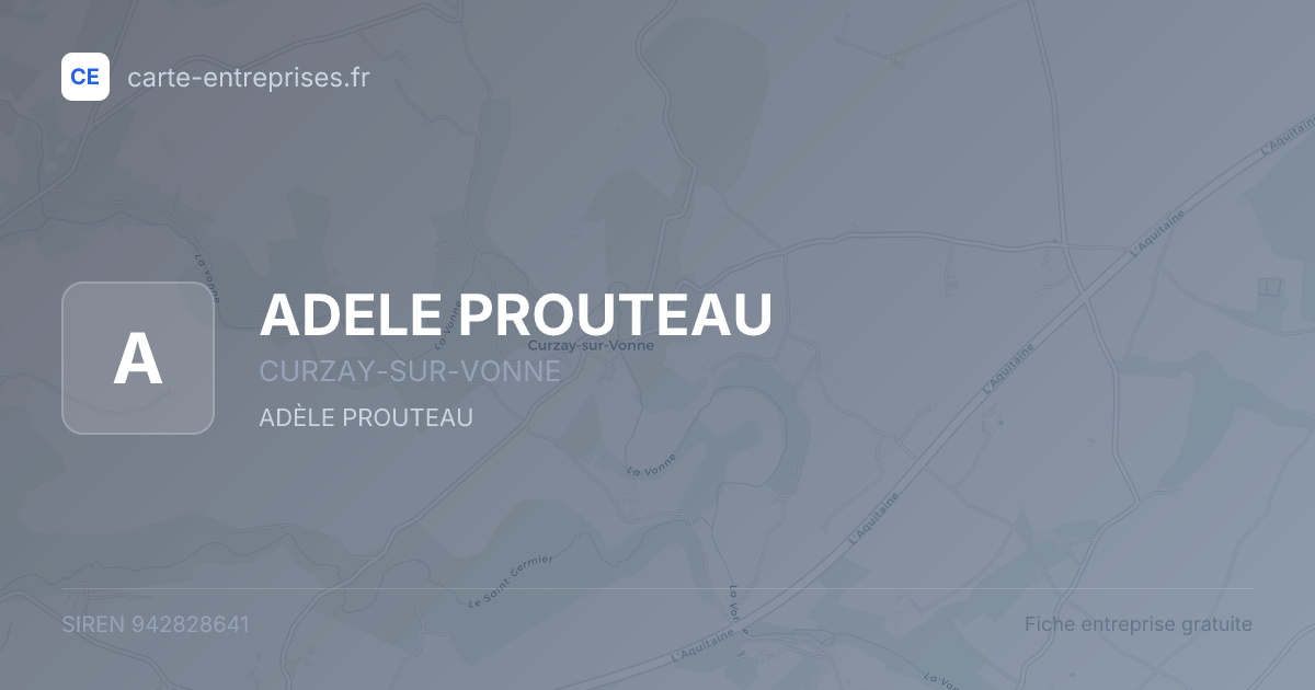 ADELE PROUTEAU — 942828641 — fiche entreprise