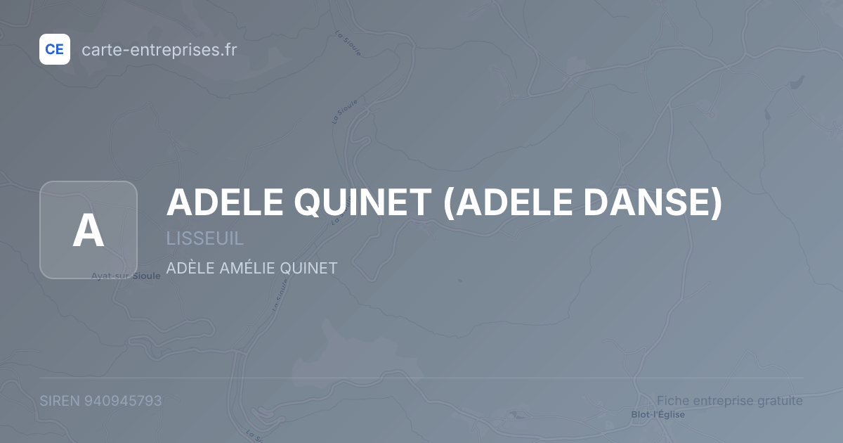 ADELE QUINET (ADELE DANSE) — 940945793 — fiche entreprise