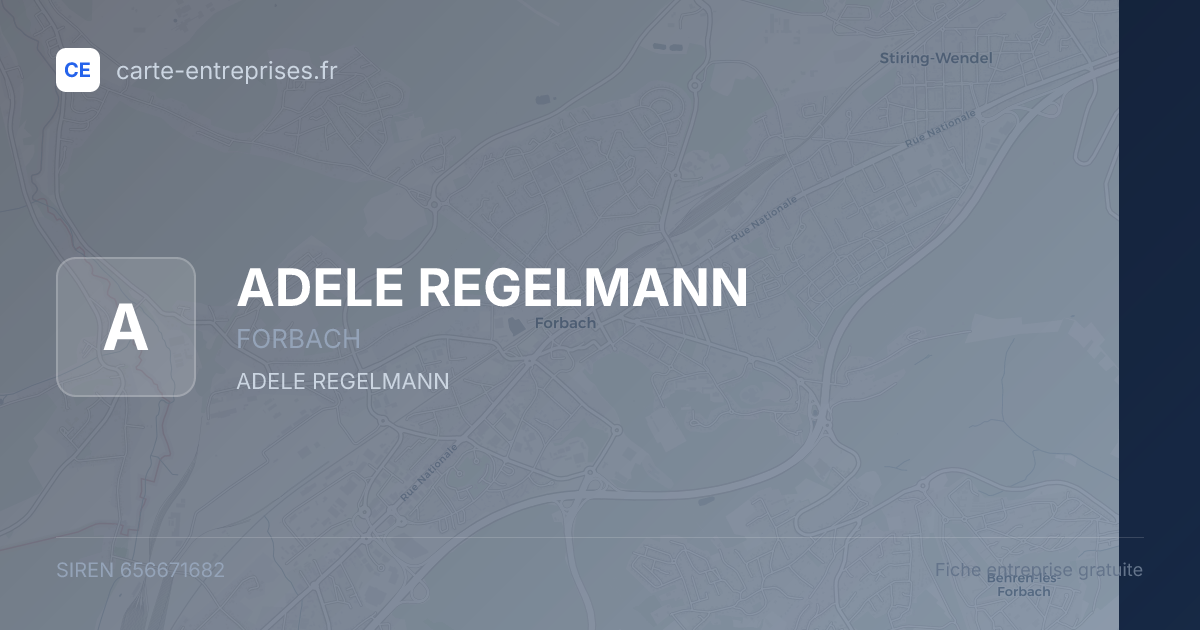 ADELE REGELMANN — 656671682 — fiche entreprise