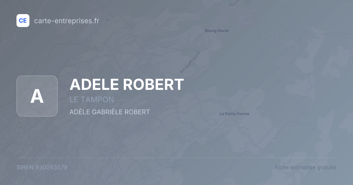 ADELE ROBERT — 930263579 — fiche entreprise