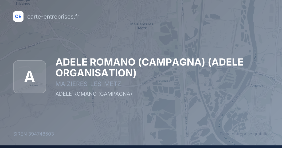 ADELE ROMANO (CAMPAGNA) (ADELE ORGANISATION) — 394748503 — fiche entreprise