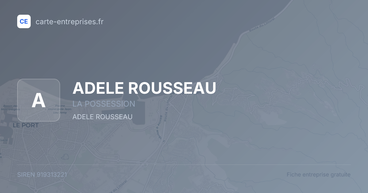 ADELE ROUSSEAU — 919313221 — fiche entreprise