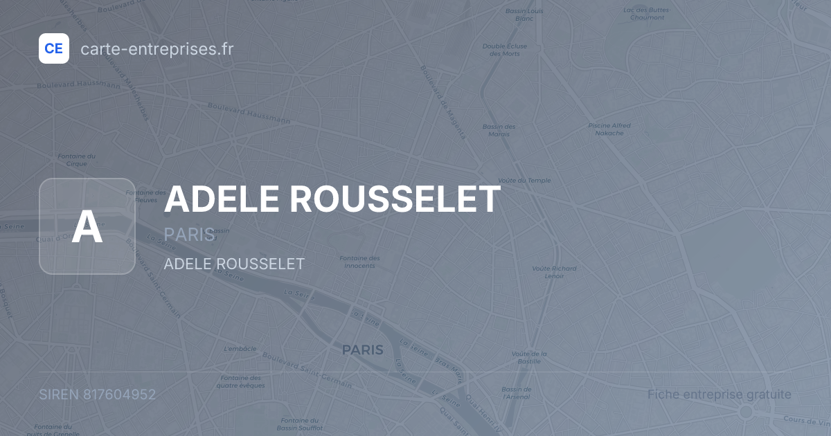 ADELE ROUSSELET — 817604952 — fiche entreprise