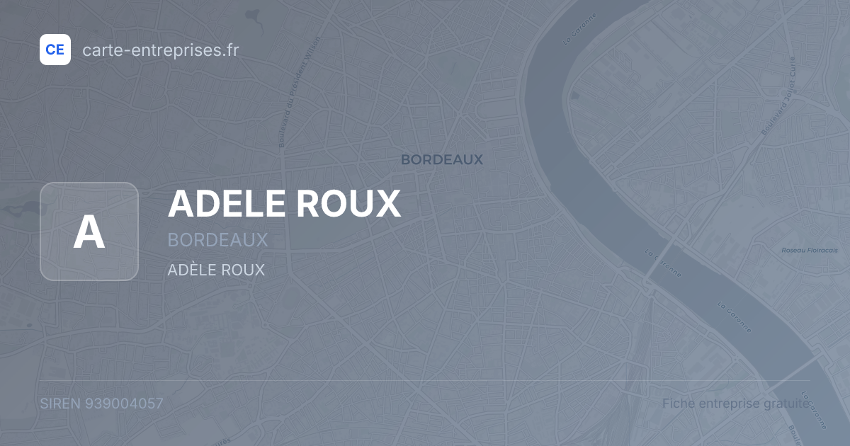 ADELE ROUX — 939004057 — fiche entreprise