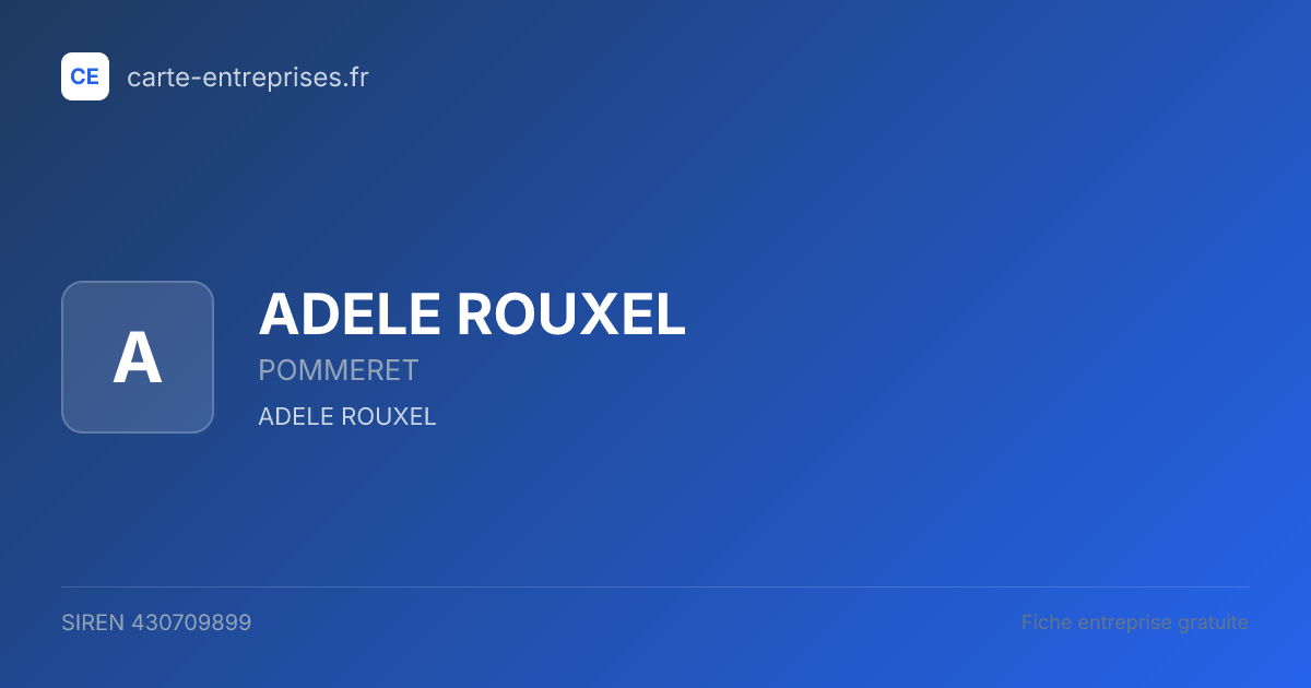 ADELE ROUXEL — 430709899 — fiche entreprise