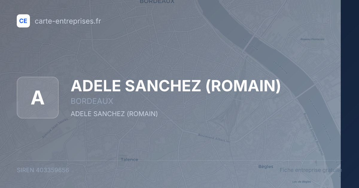 ADELE SANCHEZ (ROMAIN) — 403359656 — fiche entreprise