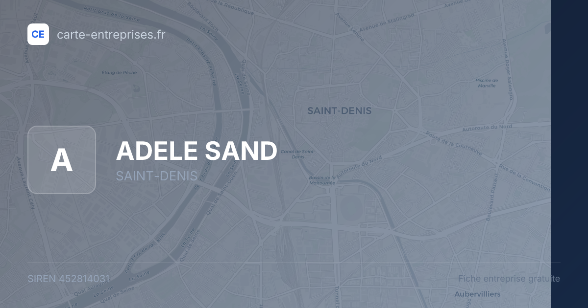 ADELE SAND — 452814031 — fiche entreprise