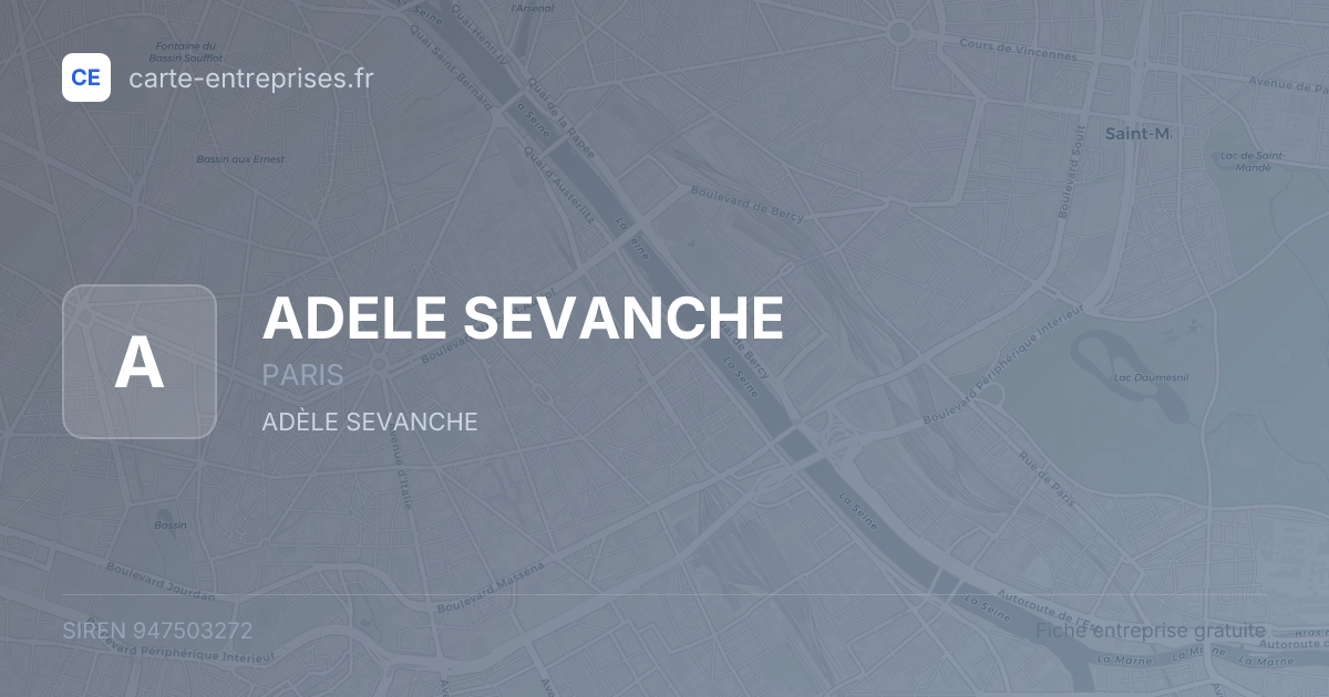 ADELE SEVANCHE — 947503272 — fiche entreprise