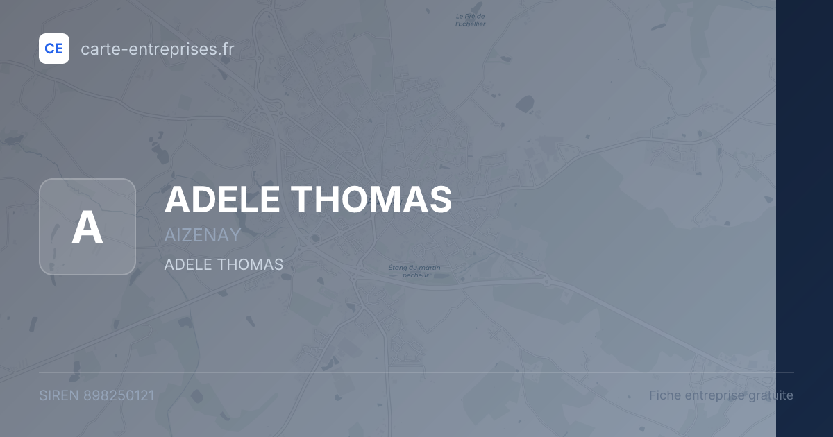 ADELE THOMAS — 898250121 — fiche entreprise