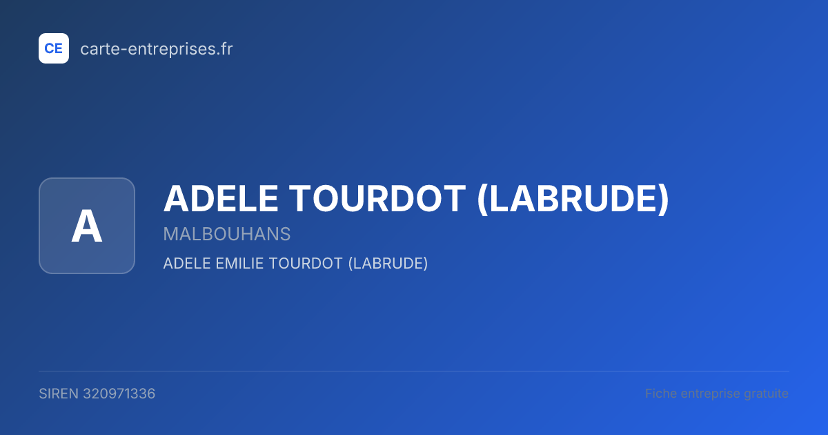ADELE TOURDOT (LABRUDE) — 320971336 — fiche entreprise