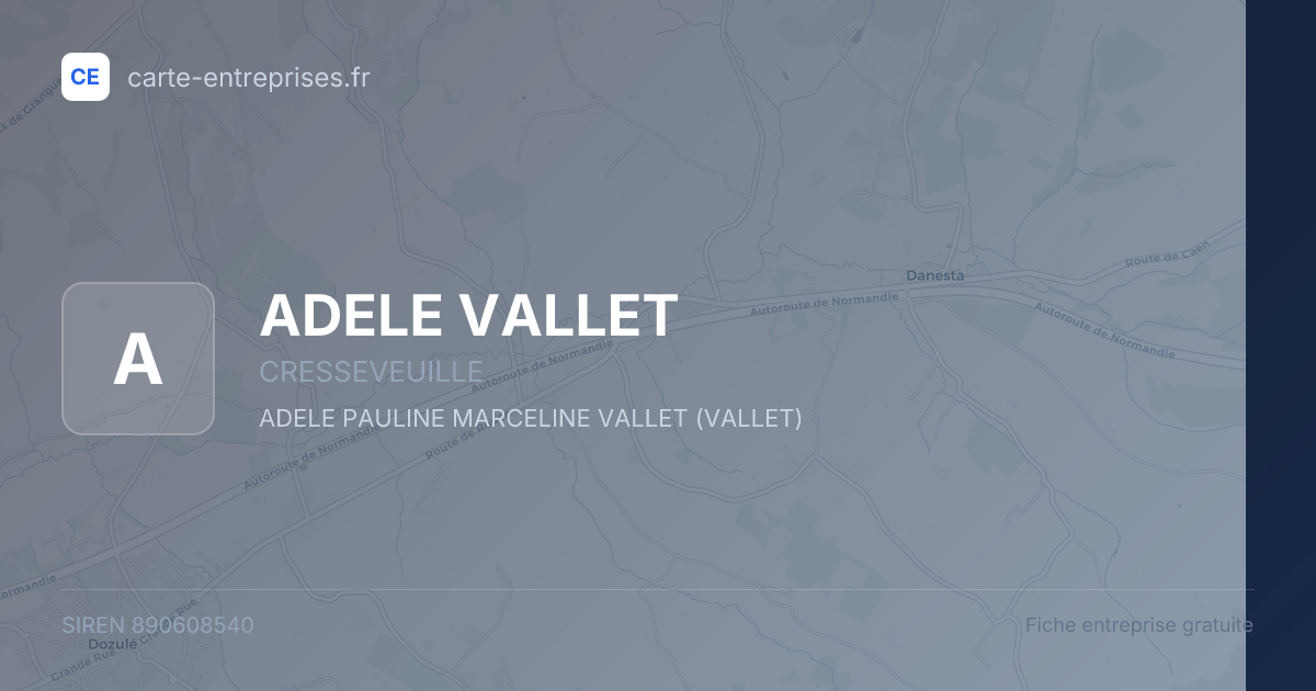 ADELE VALLET — 890608540 — fiche entreprise