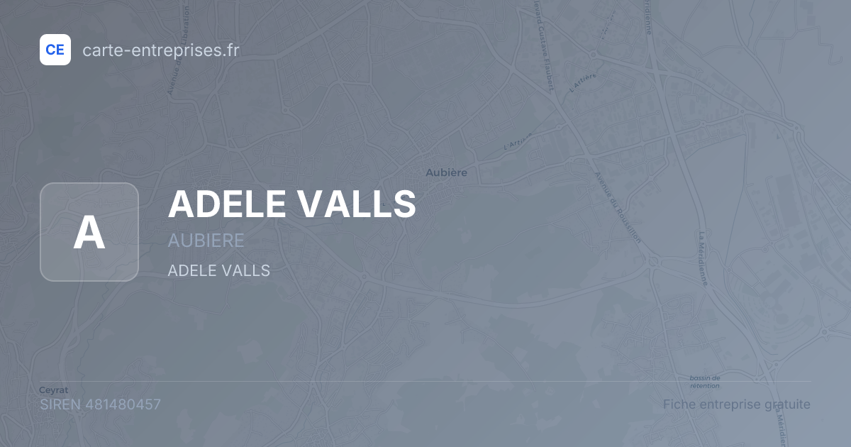 ADELE VALLS — 481480457 — fiche entreprise