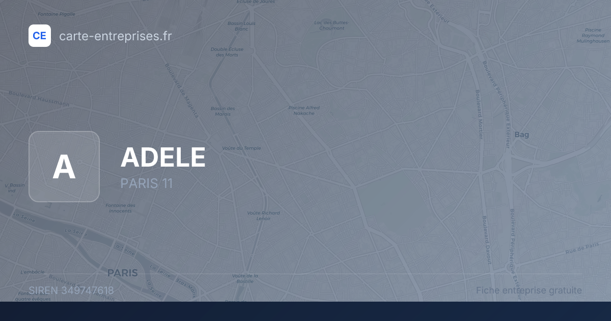 ADELE — 349747618 — fiche entreprise