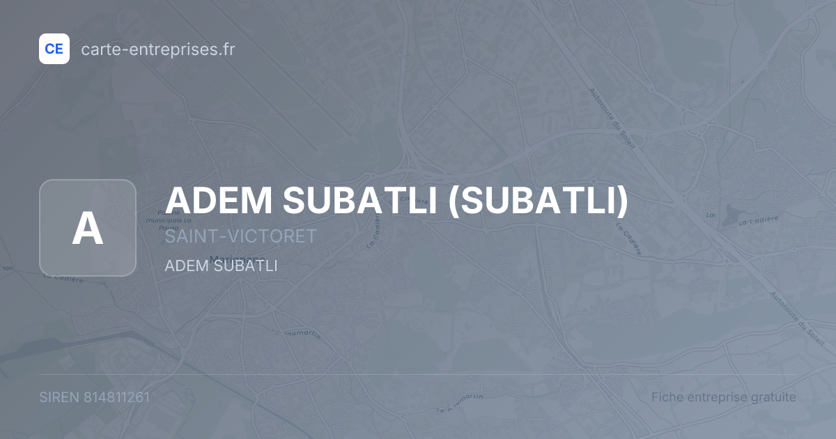 ADEM SUBATLI (SUBATLI) — 814811261 — fiche entreprise