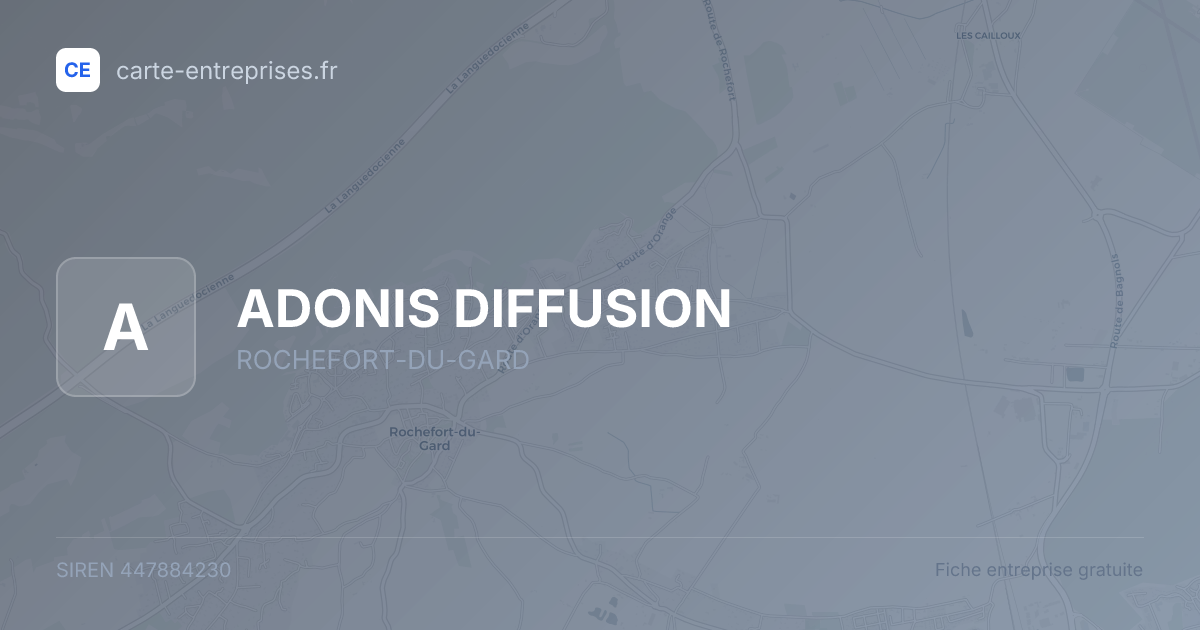 ADONIS DIFFUSION — 447884230 — fiche entreprise