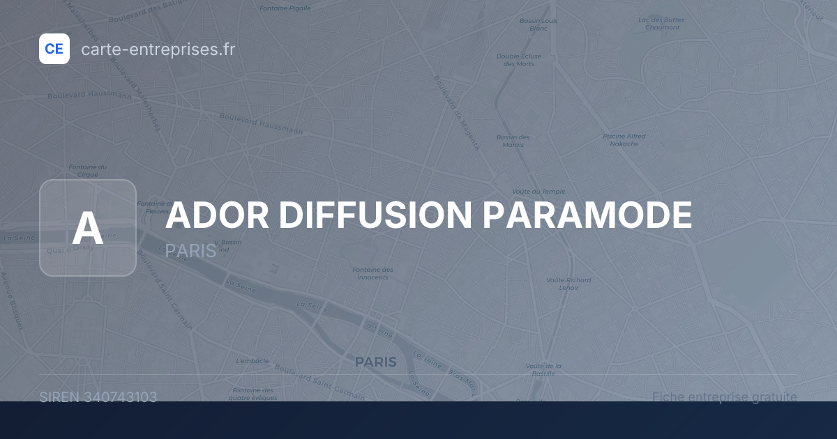 ADOR DIFFUSION PARAMODE — 340743103 — fiche entreprise