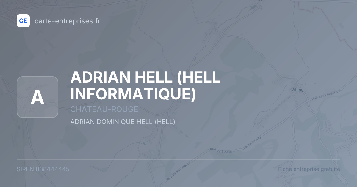 ADRIAN HELL (HELL INFORMATIQUE) — 888444445 — fiche entreprise
