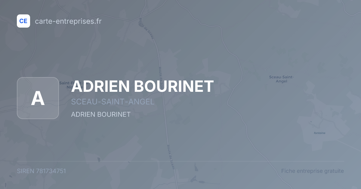 ADRIEN BOURINET — 781734751 — fiche entreprise