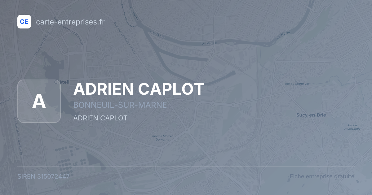 ADRIEN CAPLOT — 315072447 — fiche entreprise