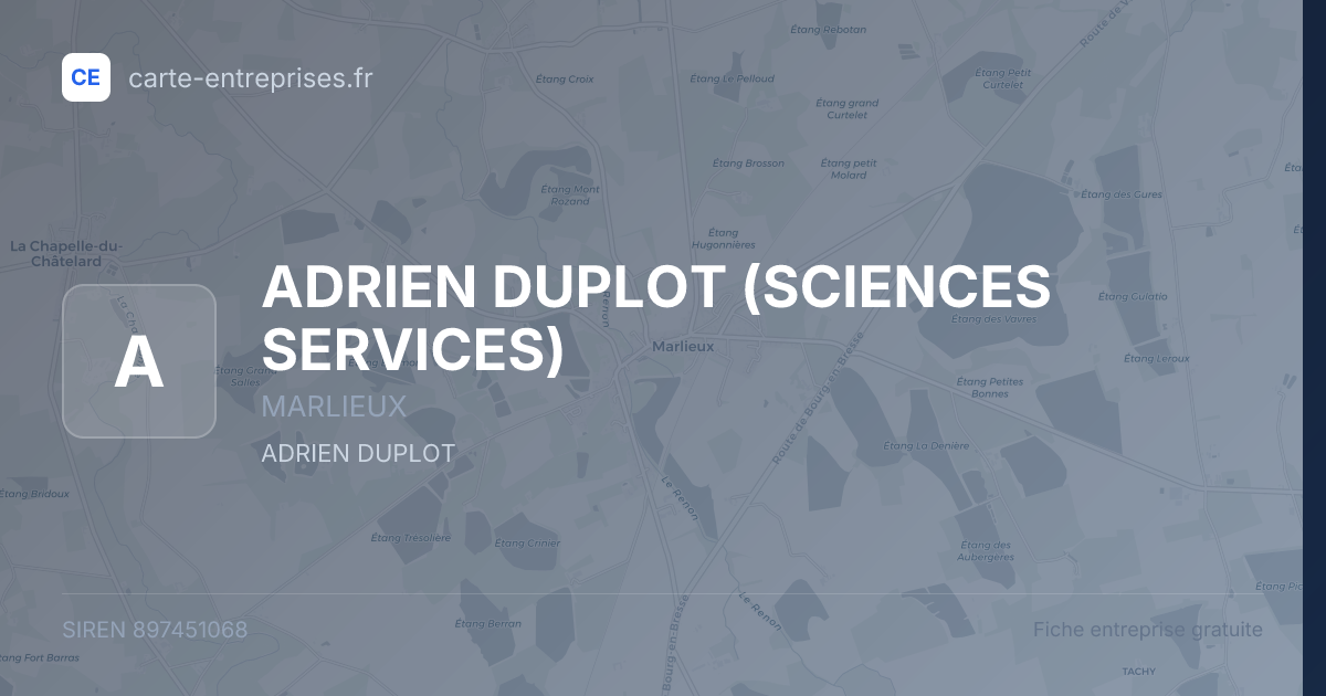 ADRIEN DUPLOT (SCIENCES SERVICES) — 897451068 — fiche entreprise
