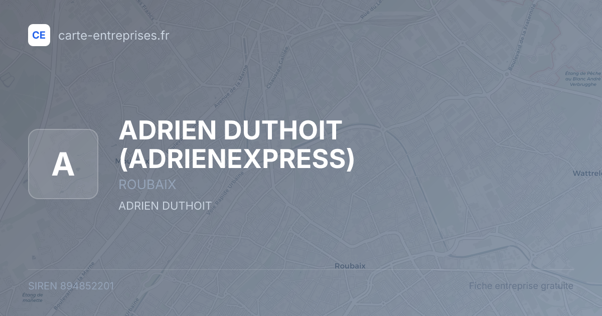ADRIEN DUTHOIT (ADRIENEXPRESS) — 894852201 — fiche entreprise