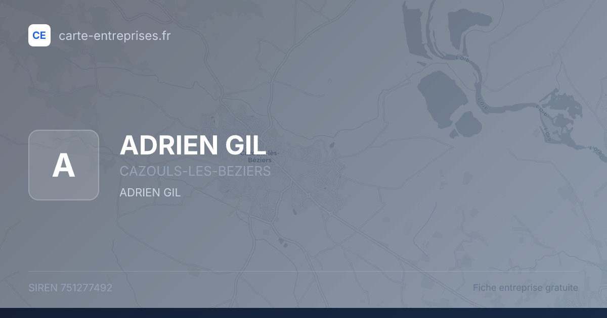 ADRIEN GIL — 751277492 — fiche entreprise