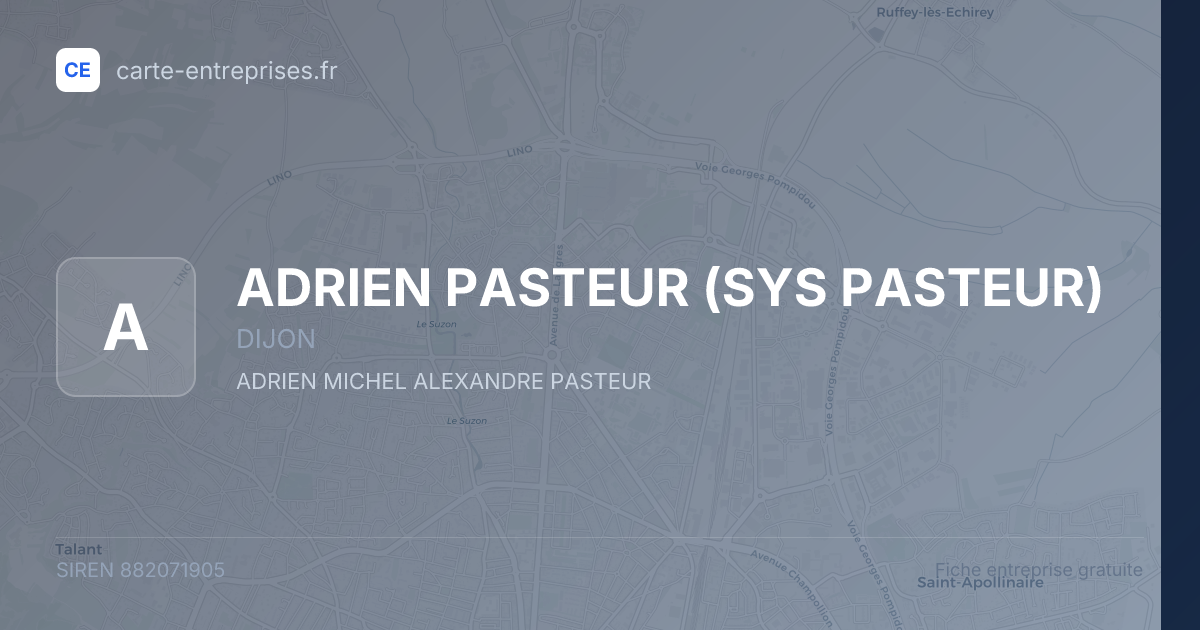 ADRIEN PASTEUR (SYS PASTEUR) — 882071905 — fiche entreprise