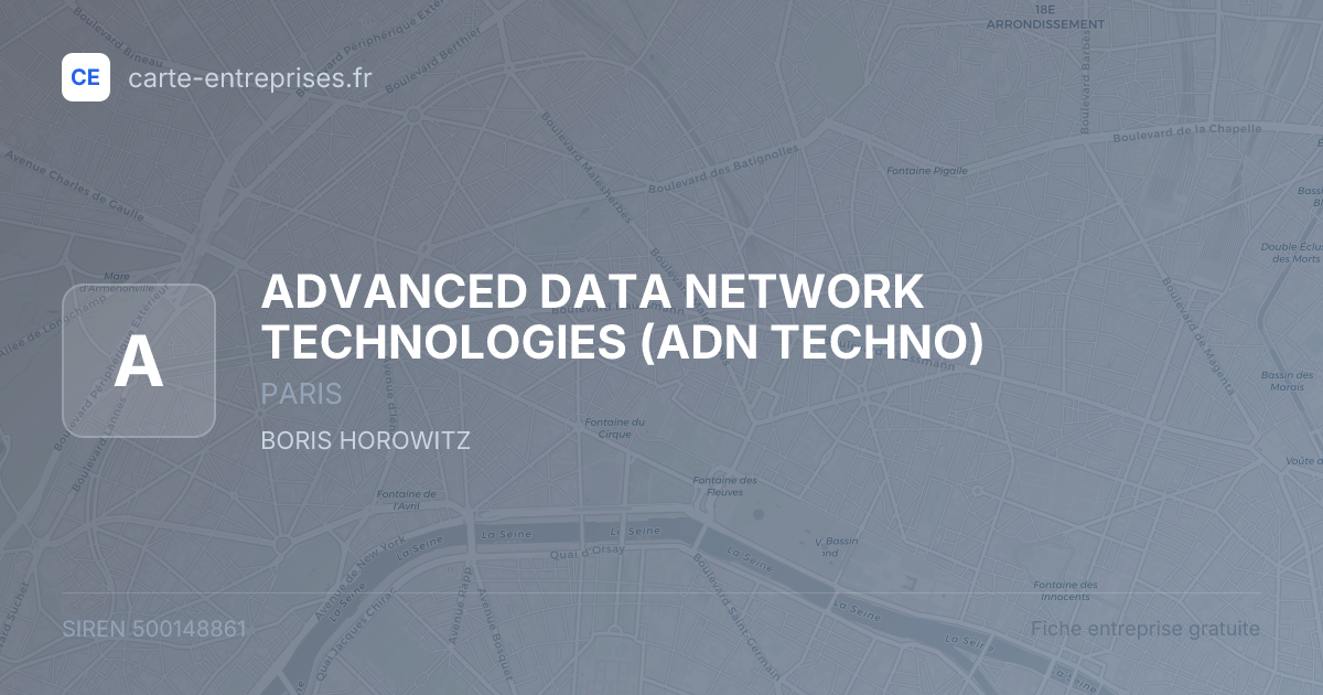 ADVANCED DATA NETWORK TECHNOLOGIES (ADN TECHNO) — 500148861 — fiche entreprise