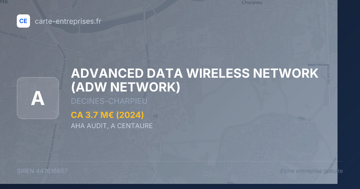 ADVANCED DATA WIRELESS NETWORK (ADW NETWORK) — 447616657 — fiche entreprise
