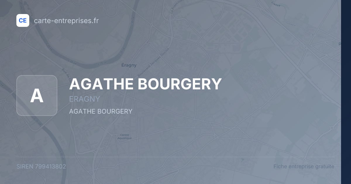 AGATHE BOURGERY — 799413802 — fiche entreprise