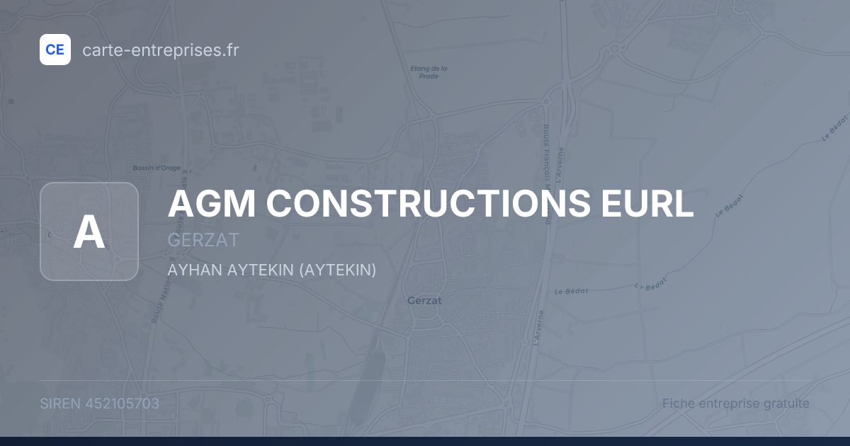 AGM CONSTRUCTIONS EURL — 452105703 — fiche entreprise