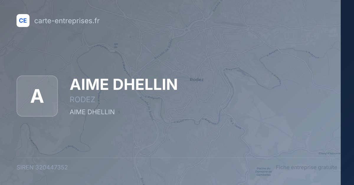 AIME DHELLIN — 320447352 — fiche entreprise
