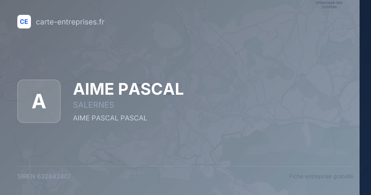 AIME PASCAL — 632842407 — fiche entreprise