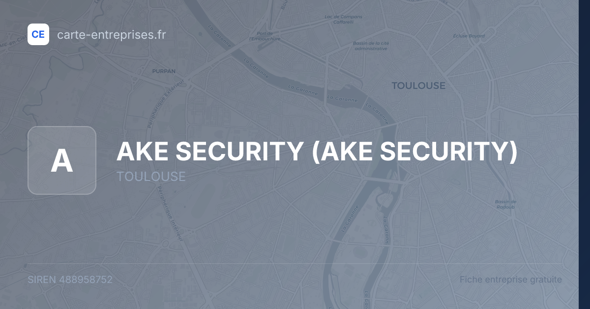 AKE SECURITY — 488958752 — fiche entreprise