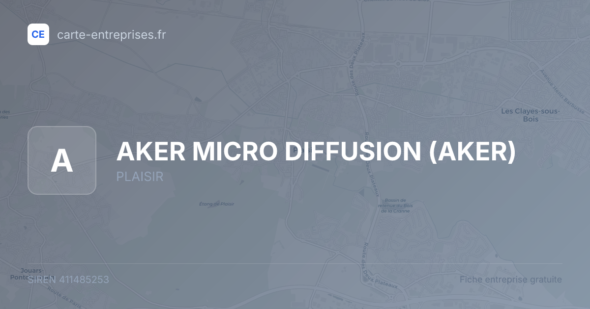 AKER MICRO DIFFUSION (AKER) — 411485253 — fiche entreprise