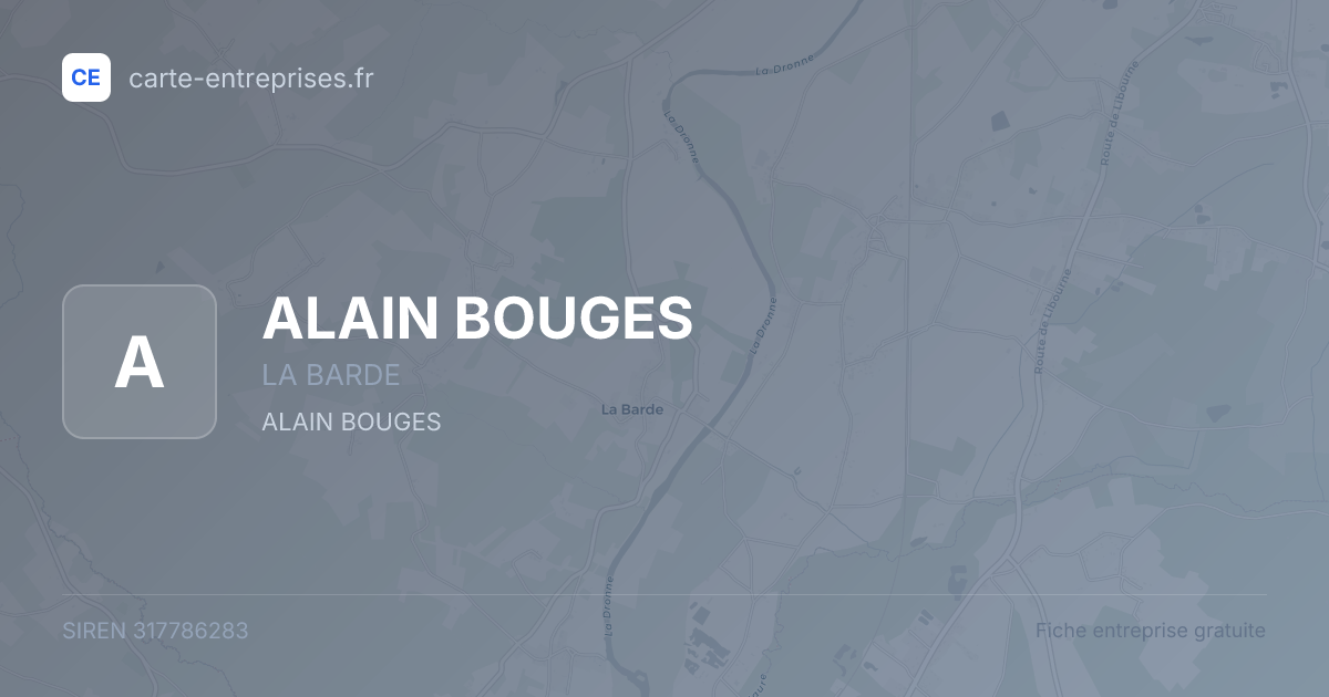 ALAIN BOUGES — 317786283 — fiche entreprise